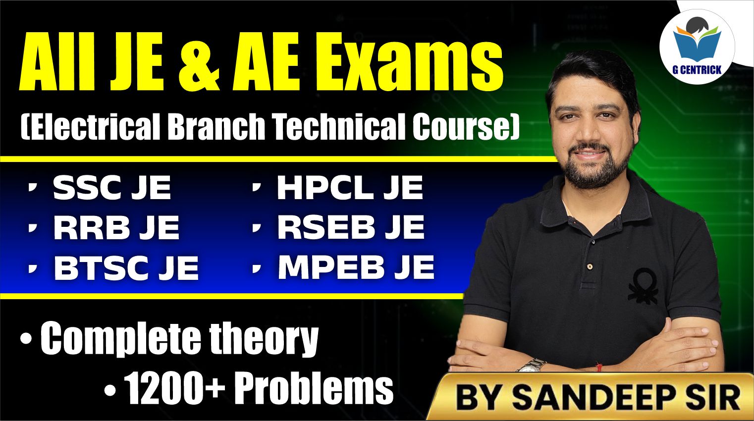 All JE & AE Exams (Electrical Branch Technical Course)