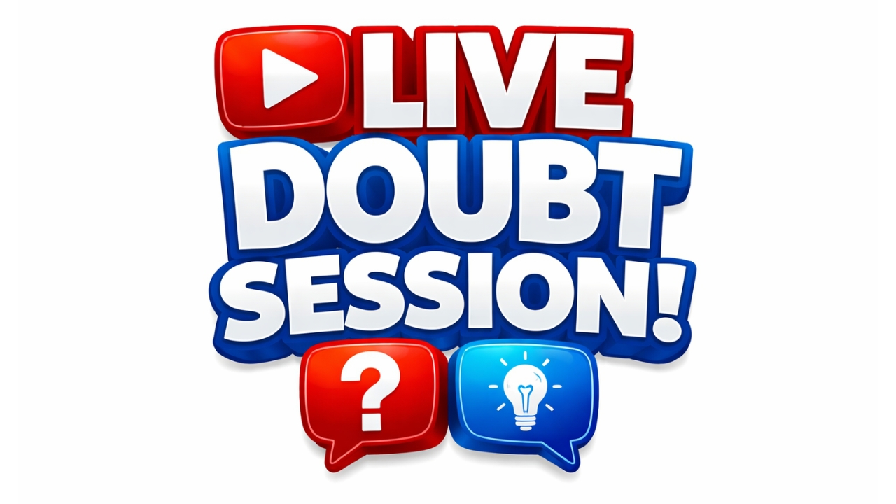 LIVE DOUBT SESSION