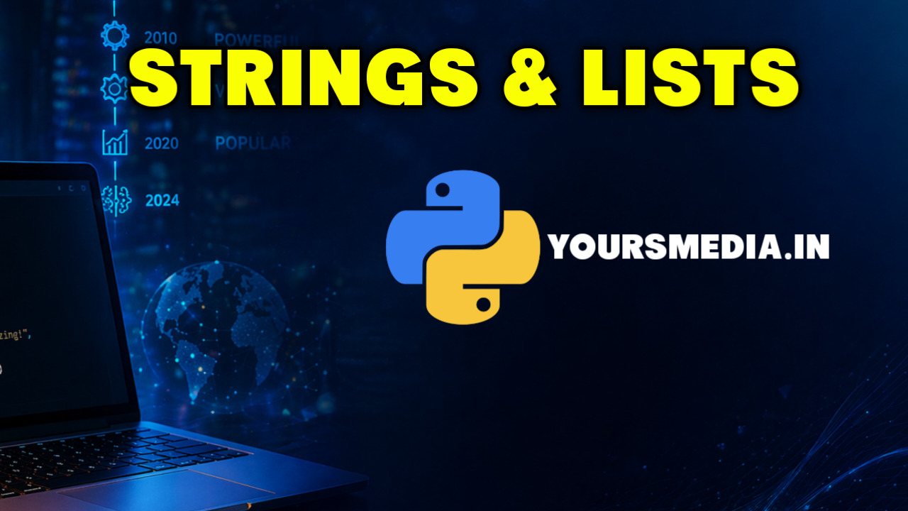 Python Strings & Lists Basics PART 2 - Creation, Access, Methods & Operations