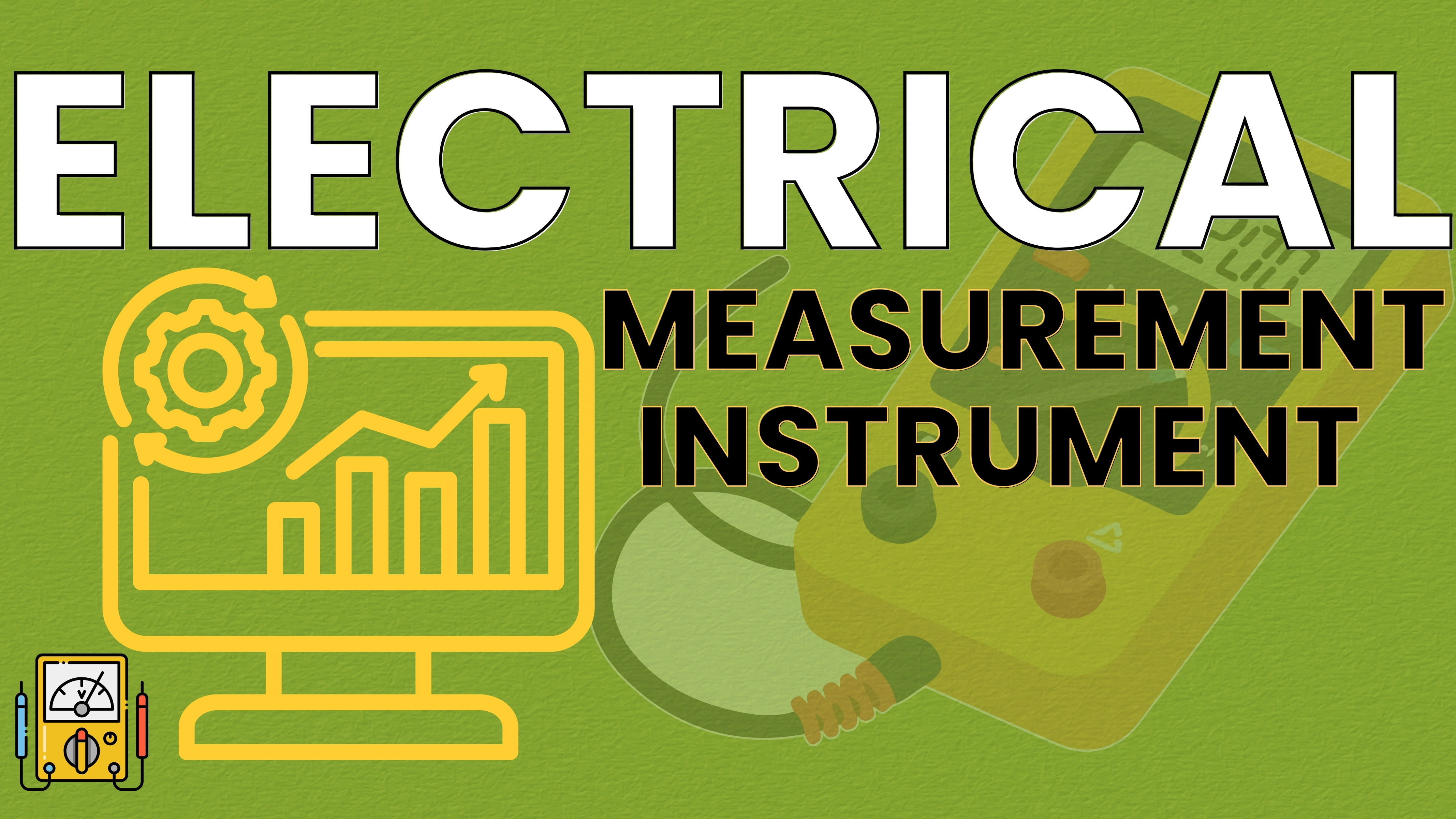 ELECTRICAL MEASUREMENT INSTRUMENT (EMI) UPDATE