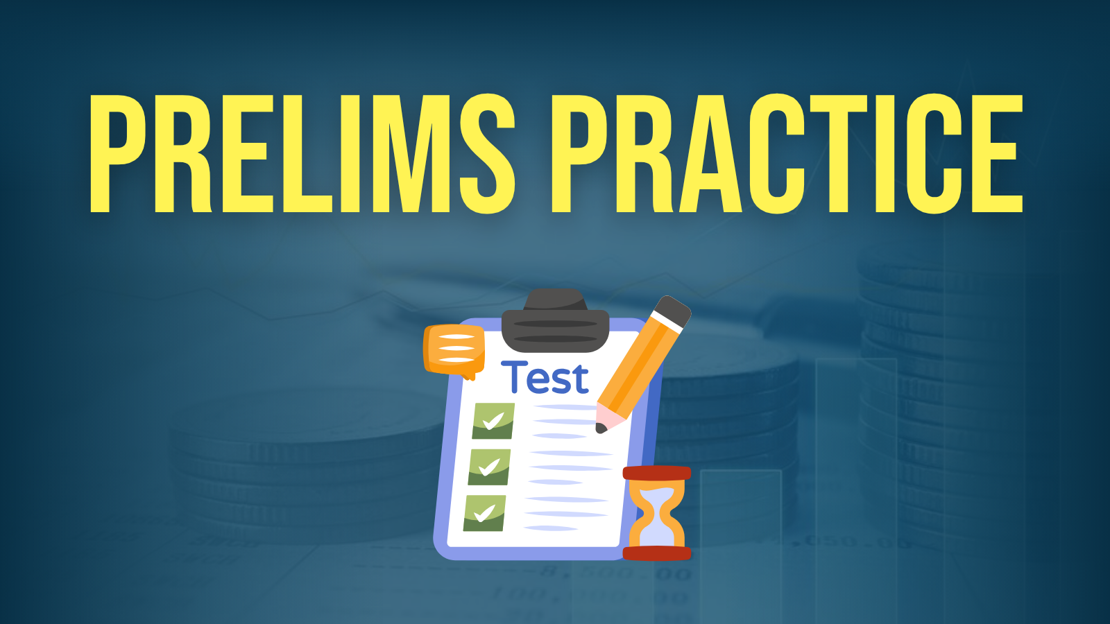 Prelims Practice Questions