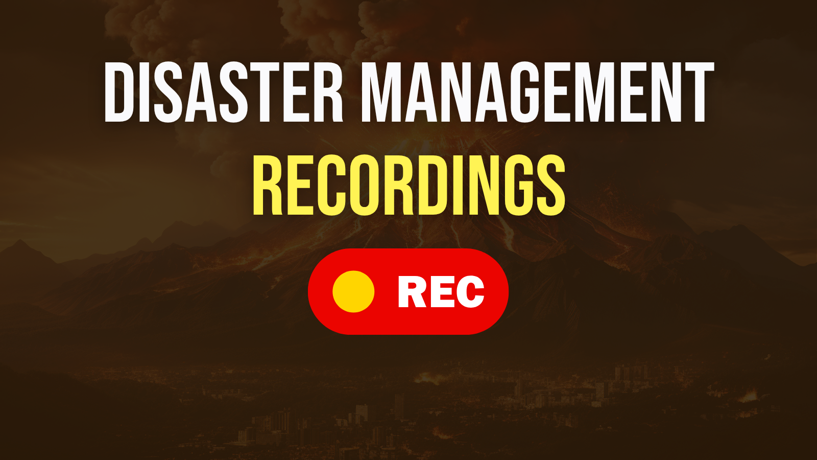 Disaster Management - Recorded Lectures