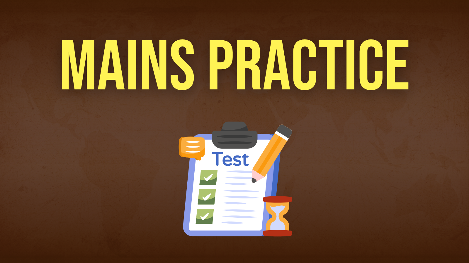 World History - Mains Practical