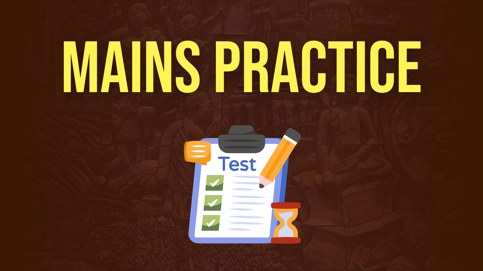 Art & Culture - Mains Practice