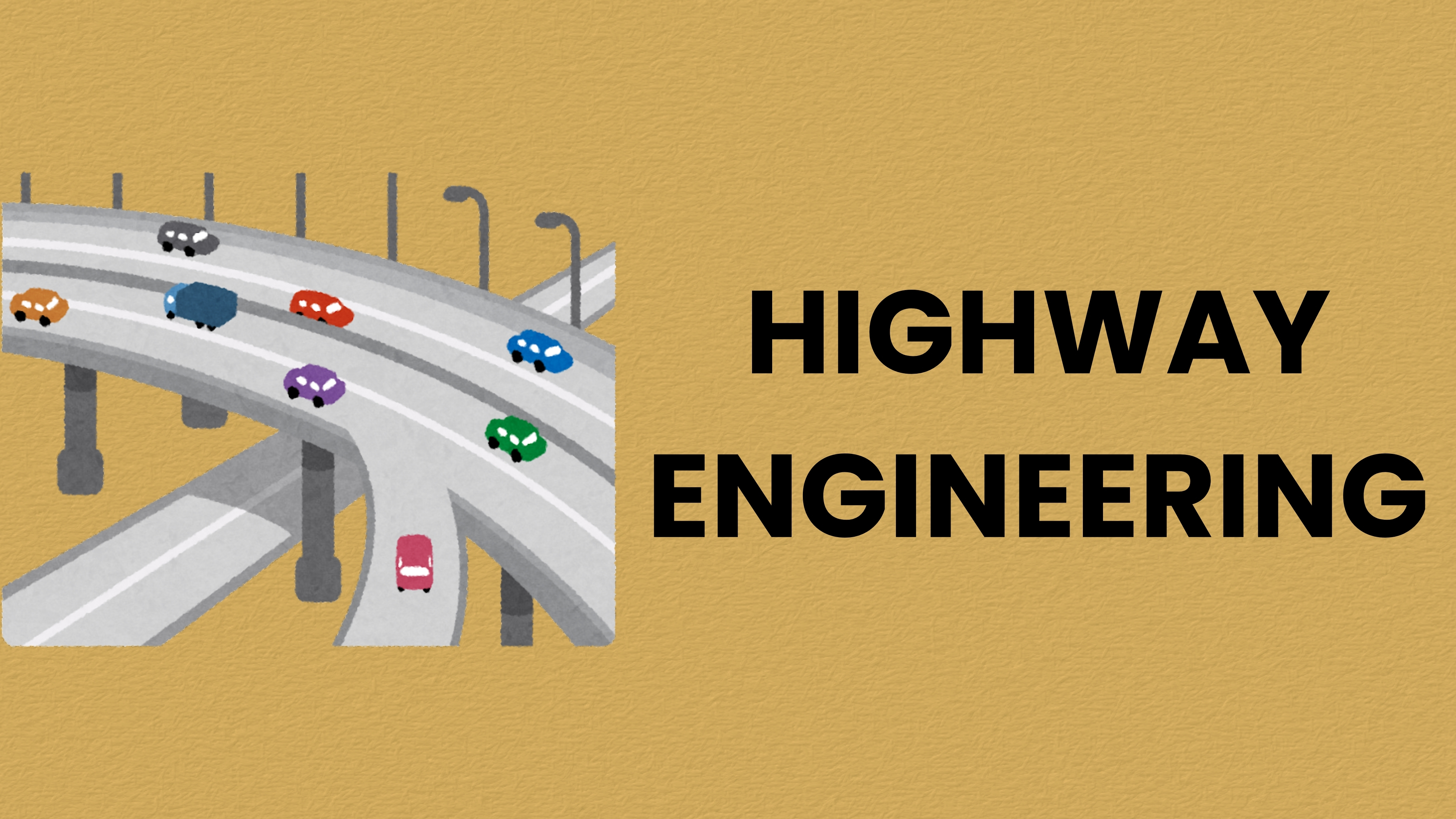 HIGHWAY ENGINEERING