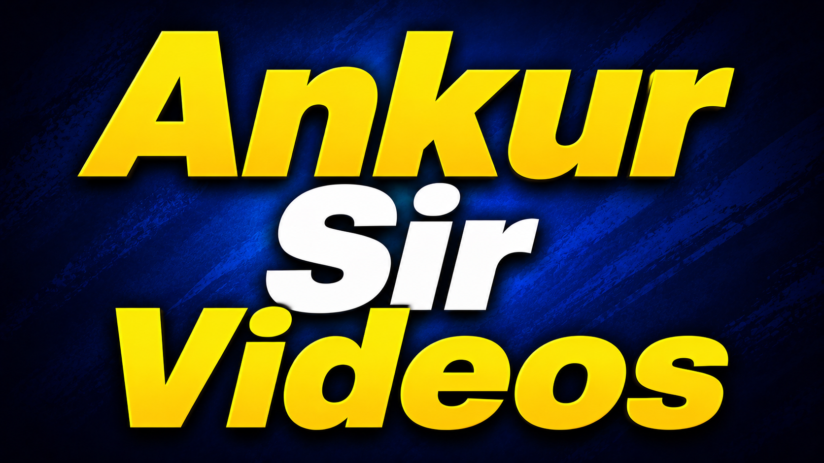 Ankur Sir Videos 