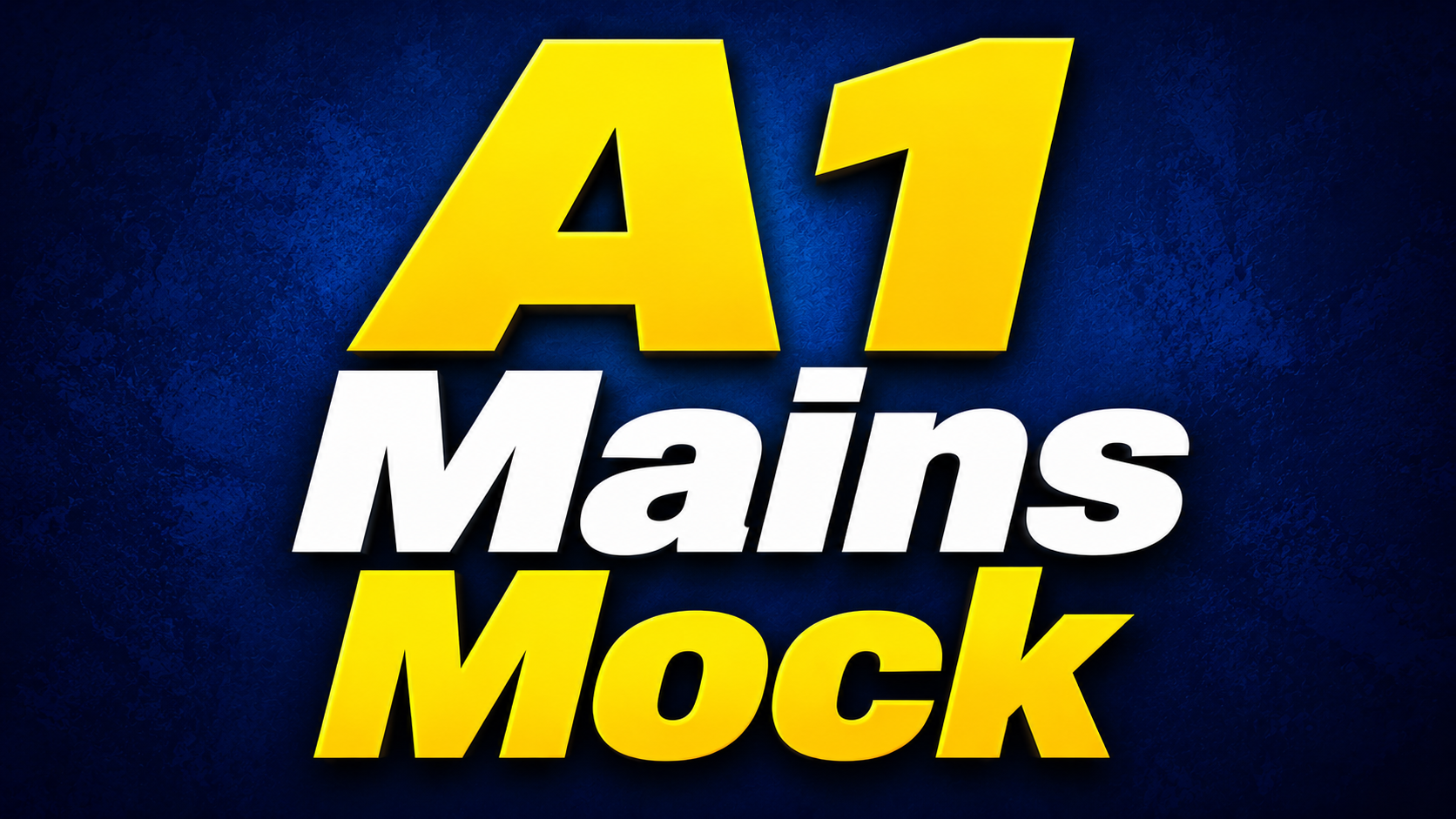 A1 Mains Mock