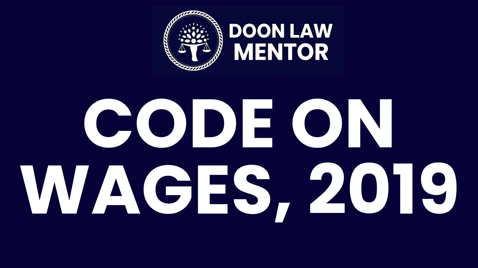 Code on Wages 2019 (मजदूरी संहिता, 2019)