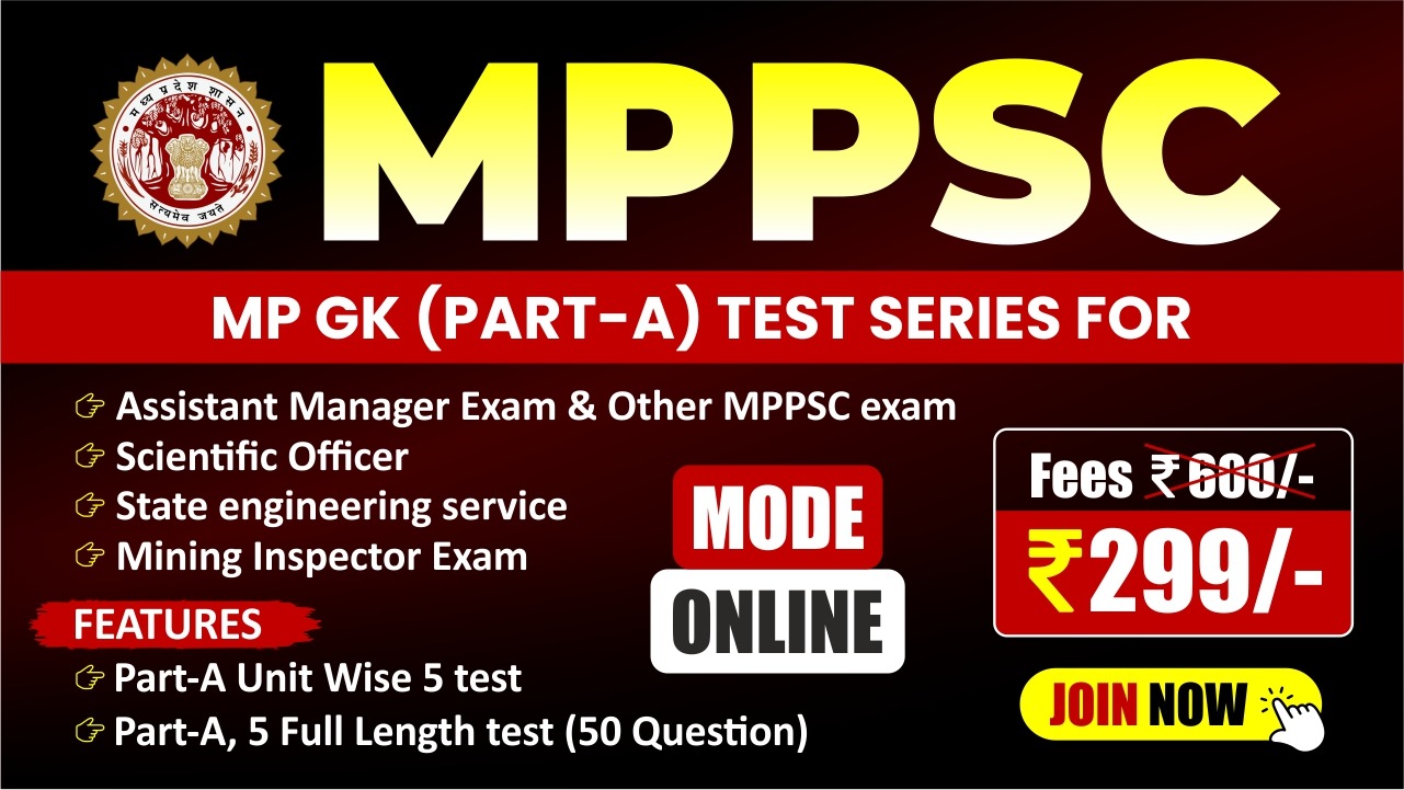 MP GS (Part-A) Test Series for MPPSC