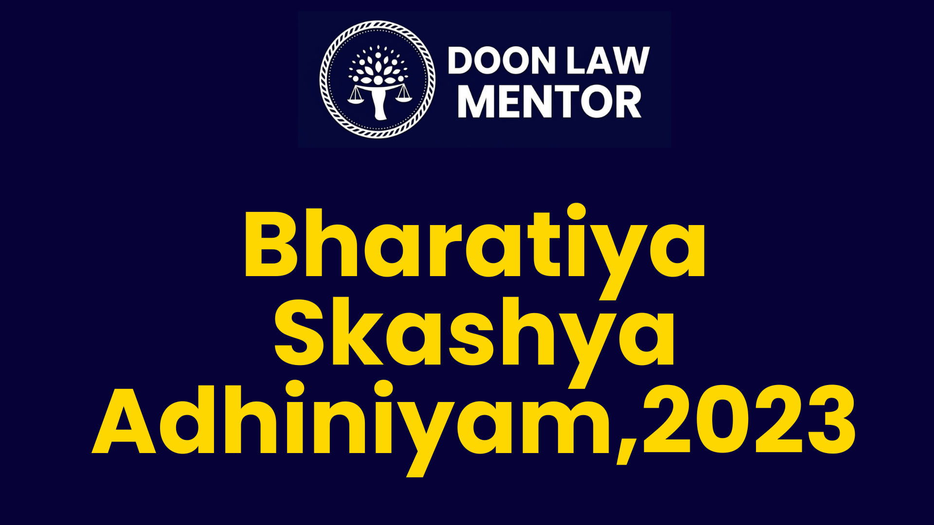 Bharatiya Sakshya Adhiniyam 2023