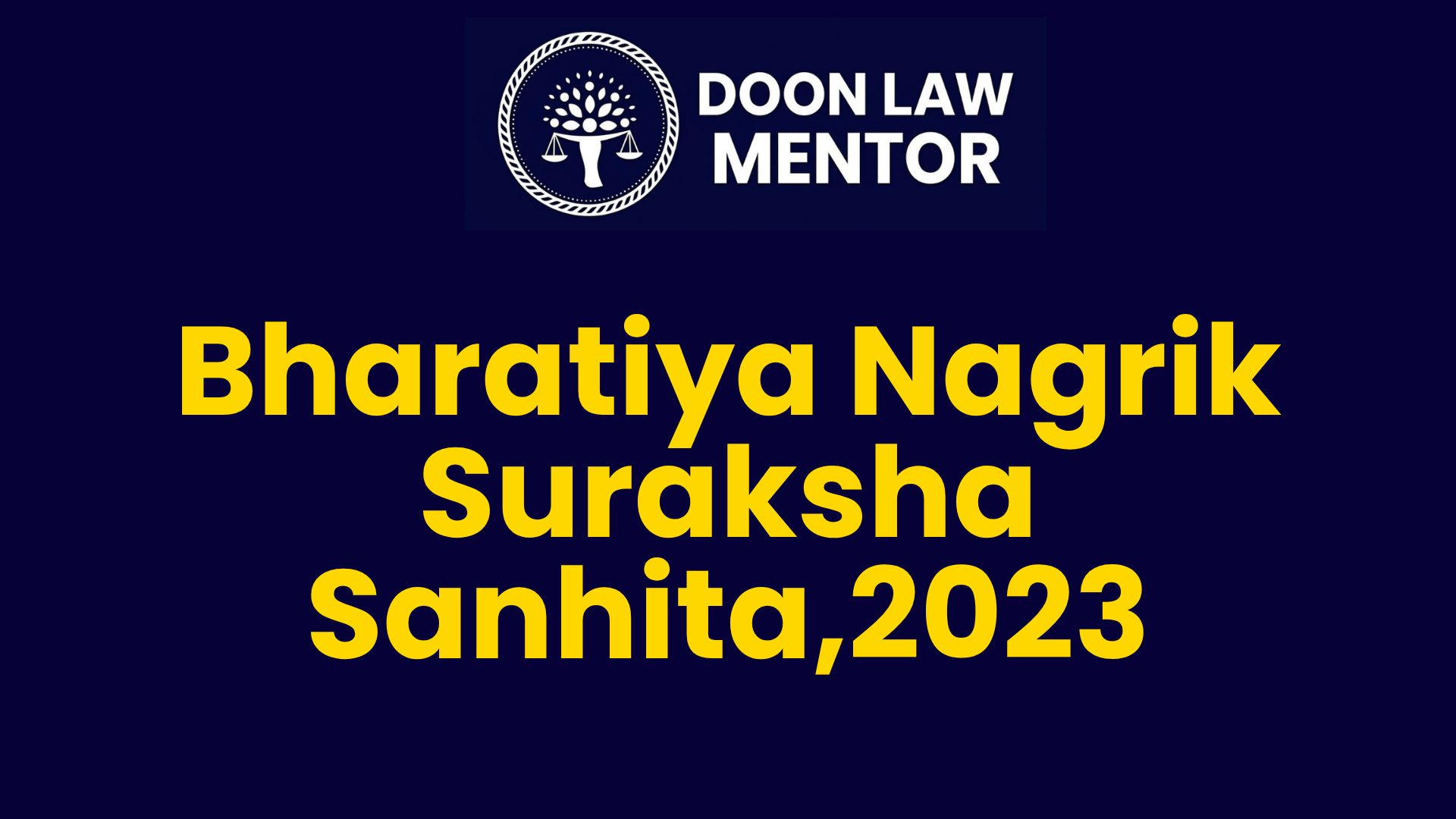 Bharatiya Nagrik Suraksha Sanhita 2023