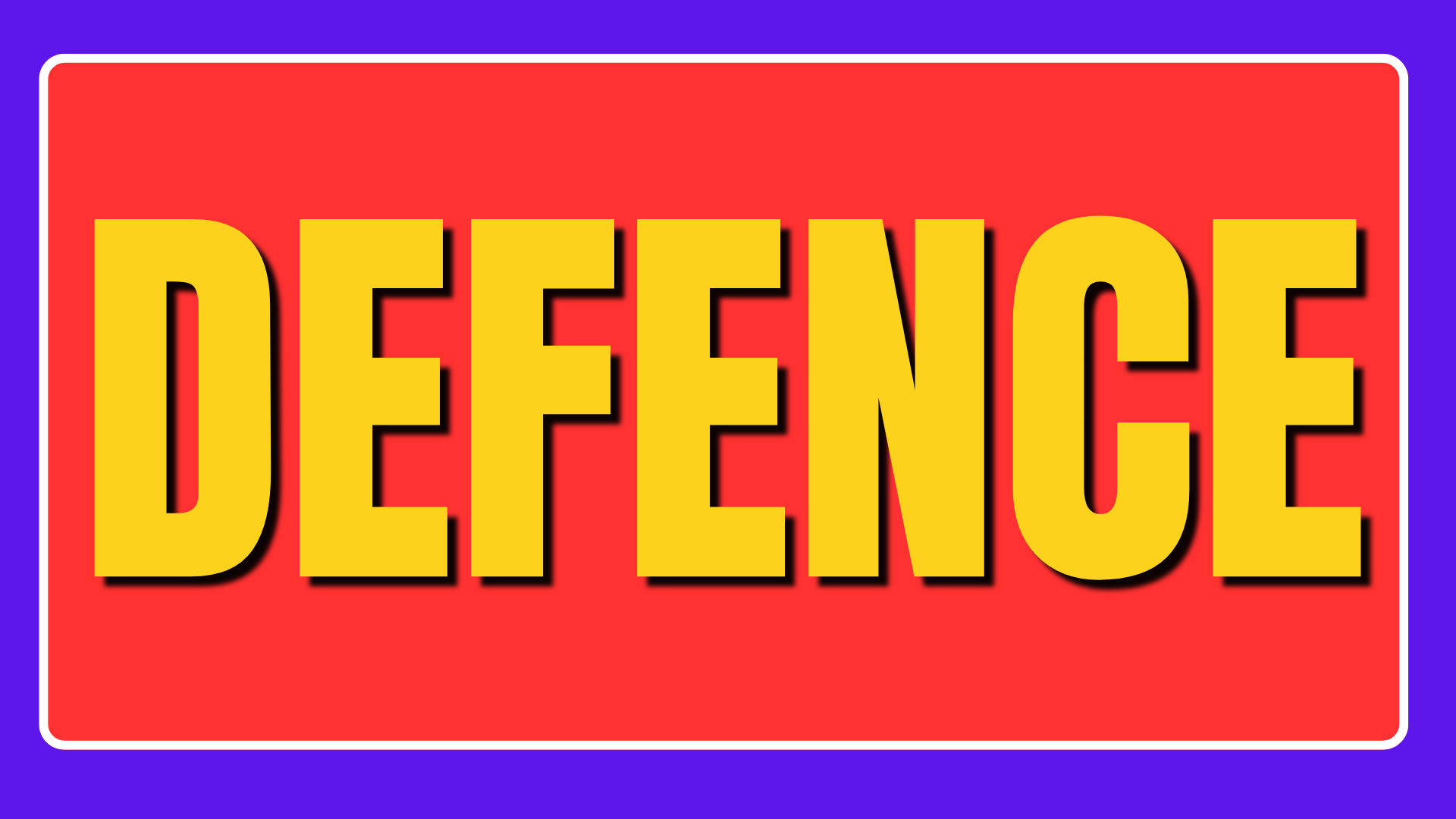 DEFENCE