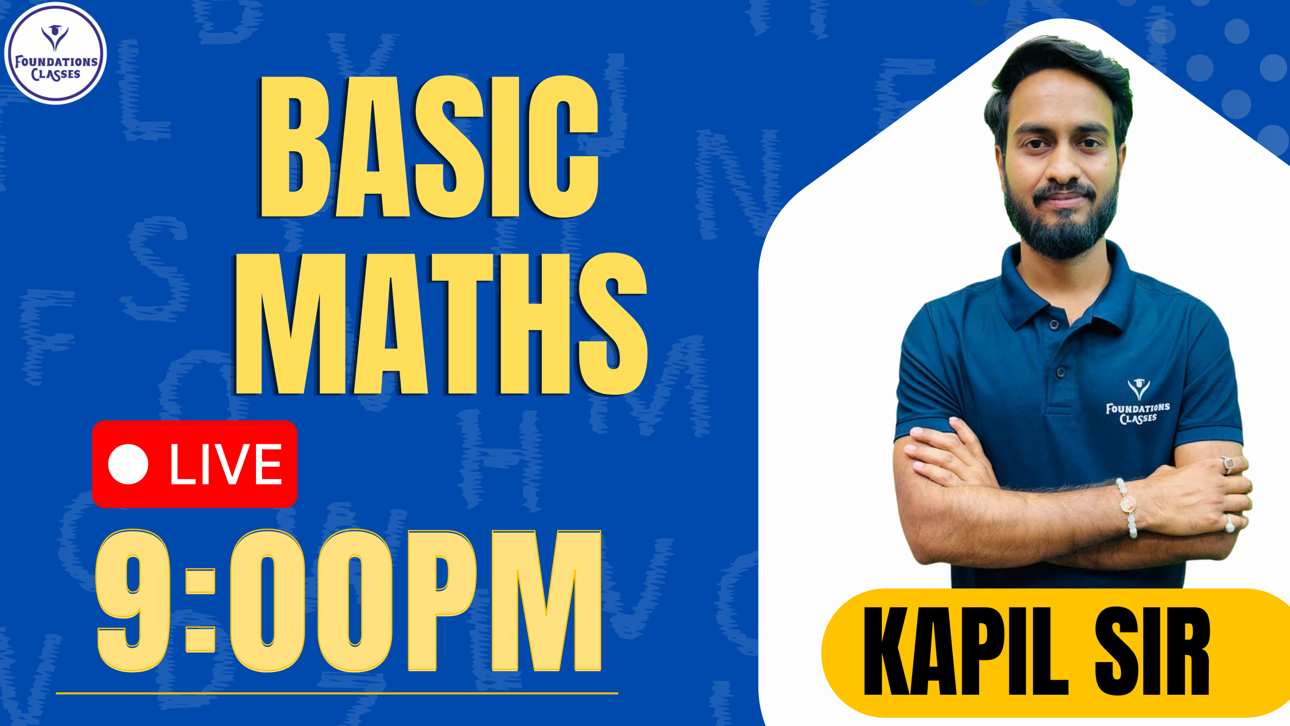 Basics MATHS BY KAPIL SIR