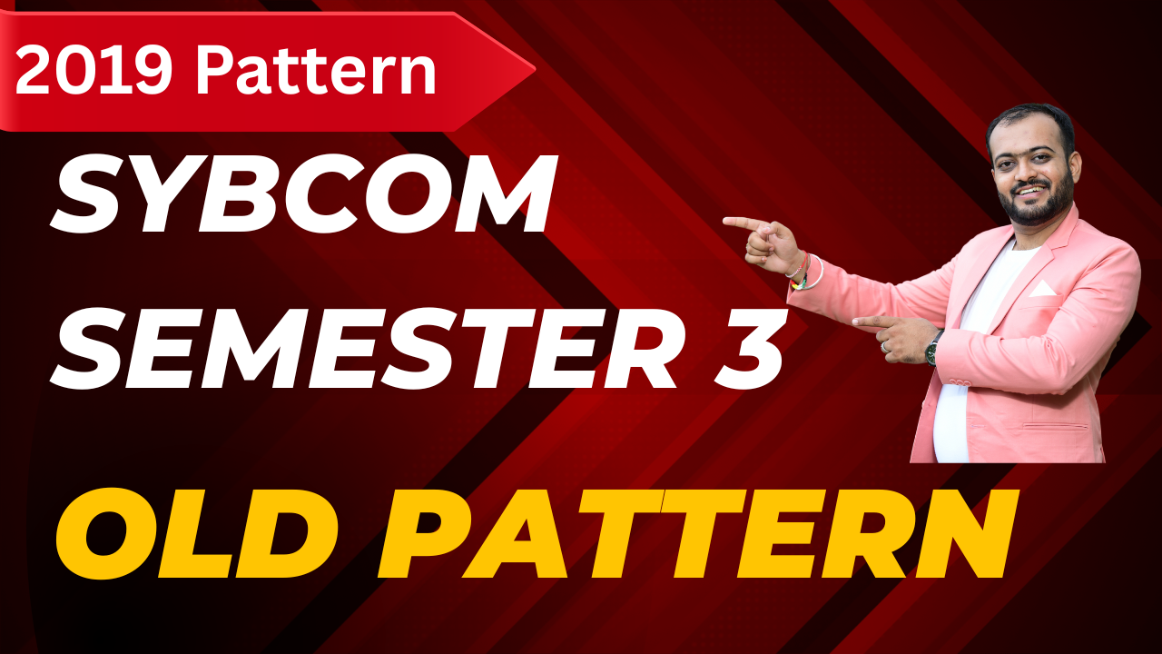 S.Y.B.Com Semester 3 2019 Pattern