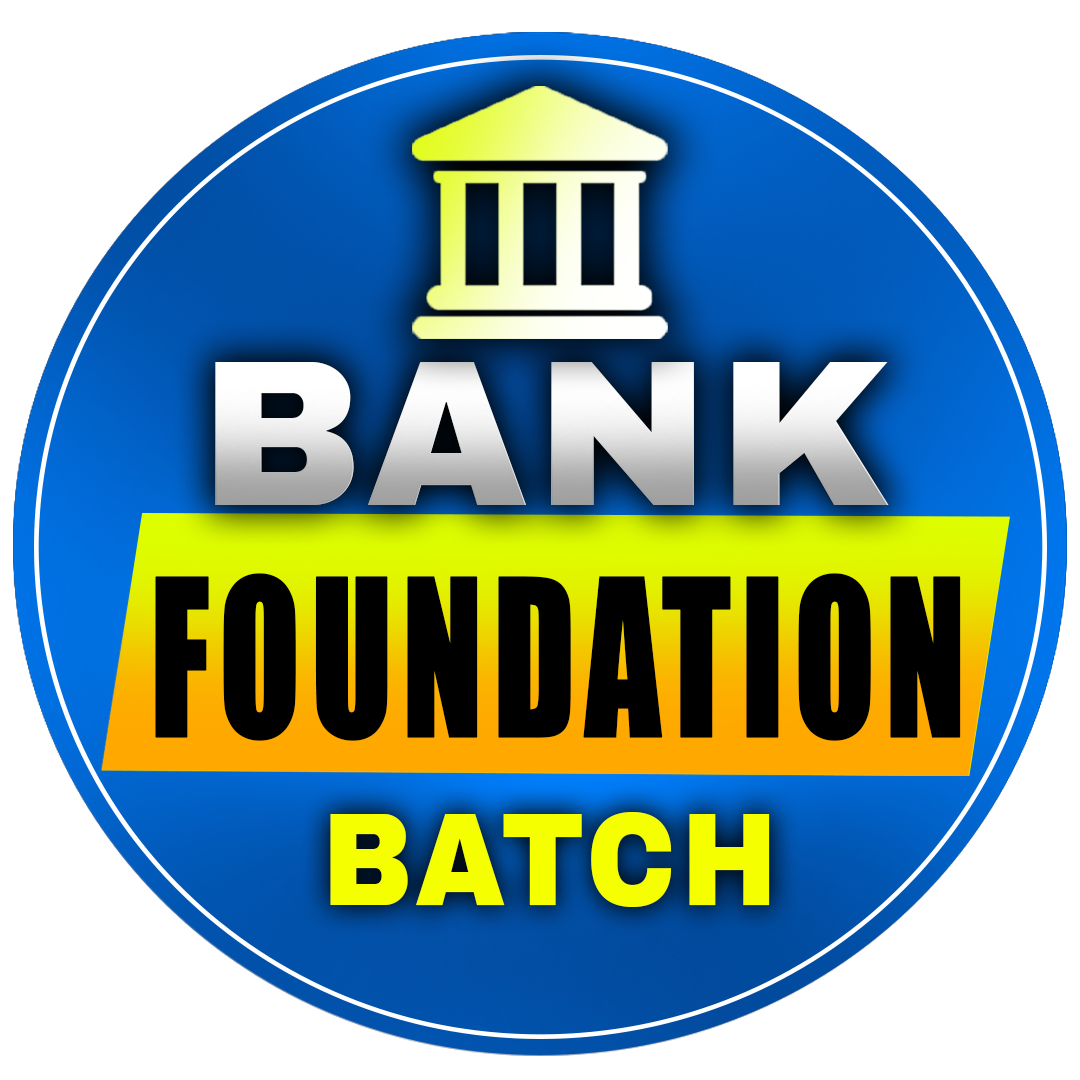 BANK FOUNDATION BATCH