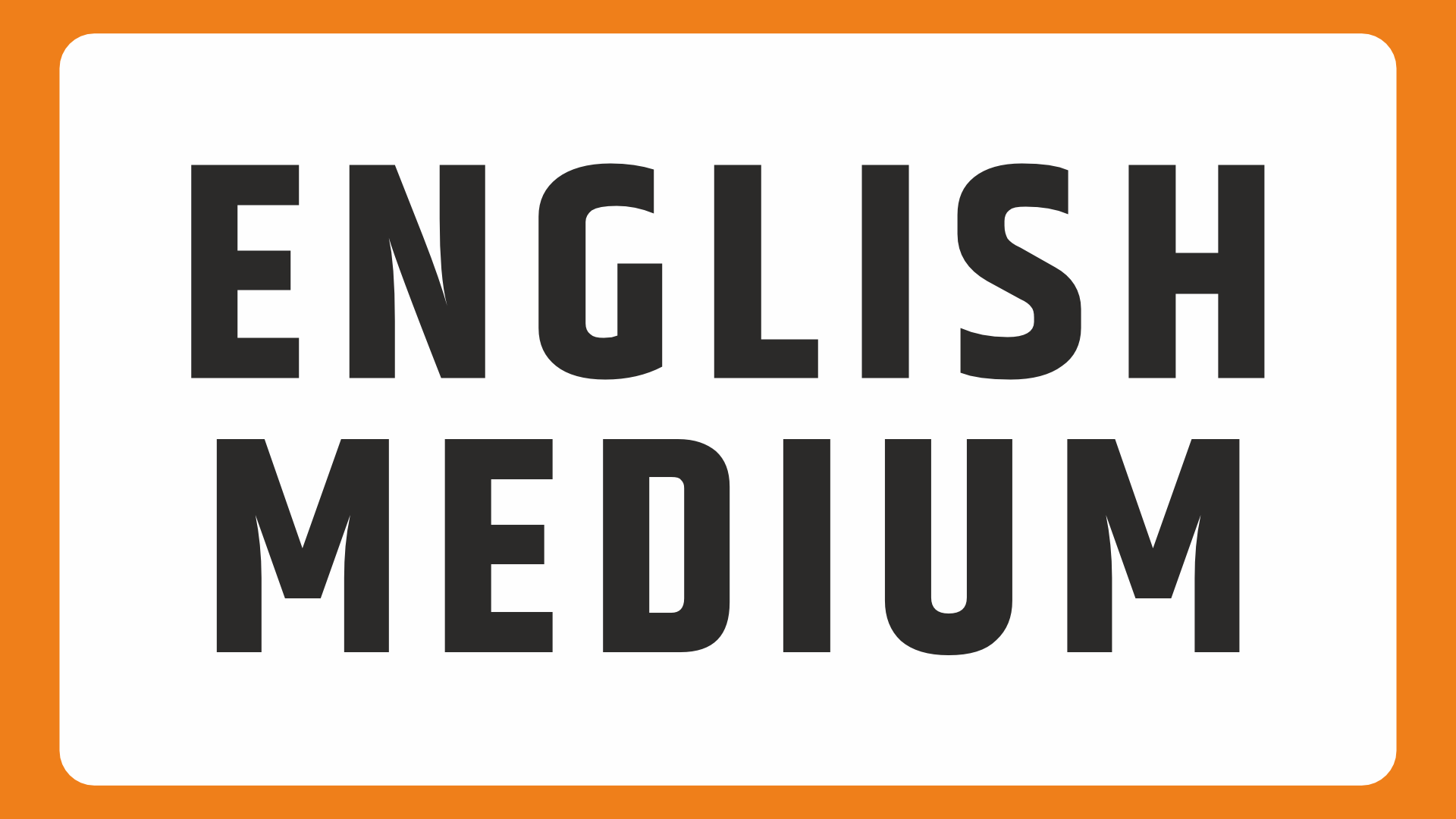 ENGLISH MEDIUM