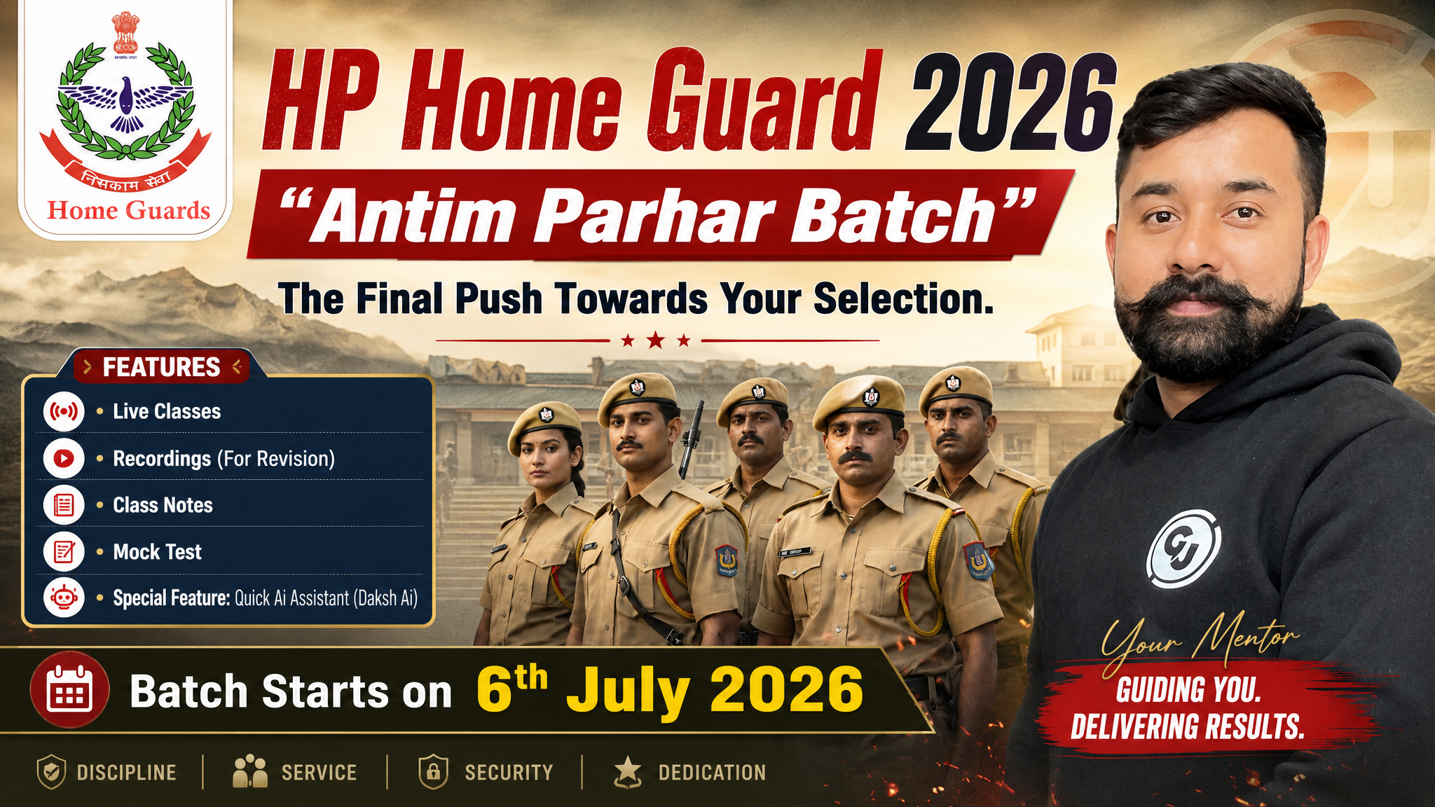 HP Home Guard: Antim Prahar Batch