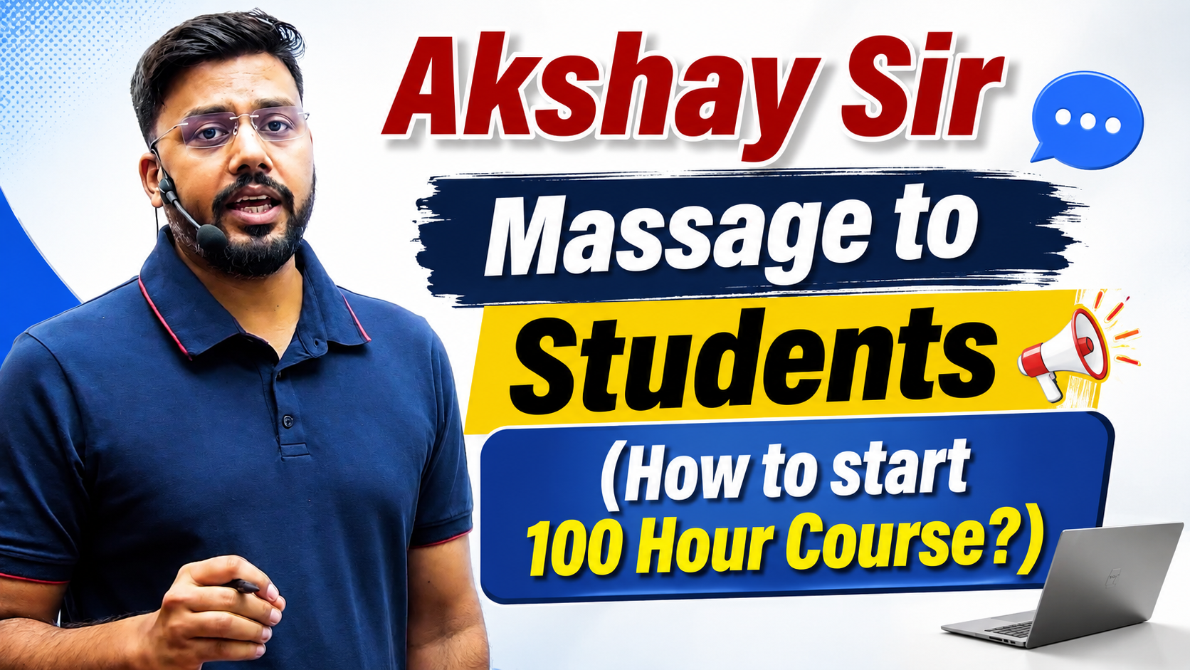 Akshay Sir Massage to Students (How to start 100 Hour Course?)