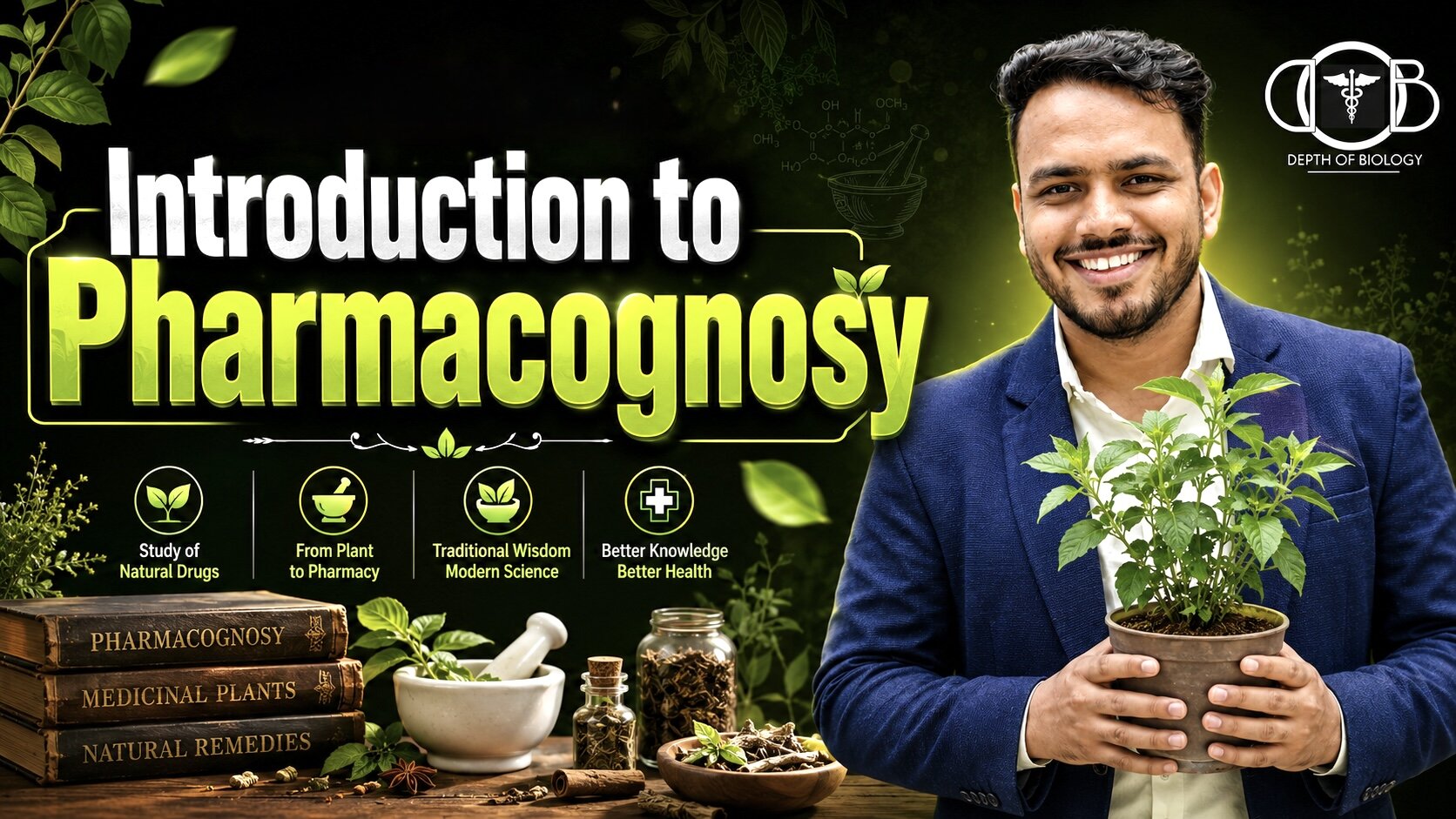Introduction to Pharmacognosy