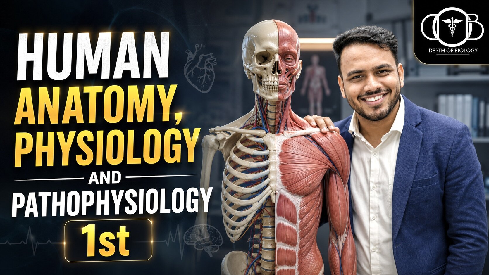 Human Anatomy, Physiology and Pathophysiology I
