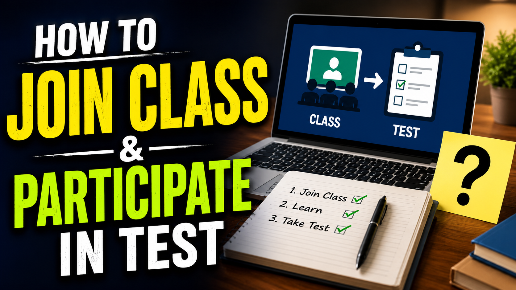 how to join class & participate in test