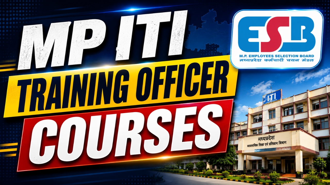 MP ITI TRAINING OFFICER COURSES 