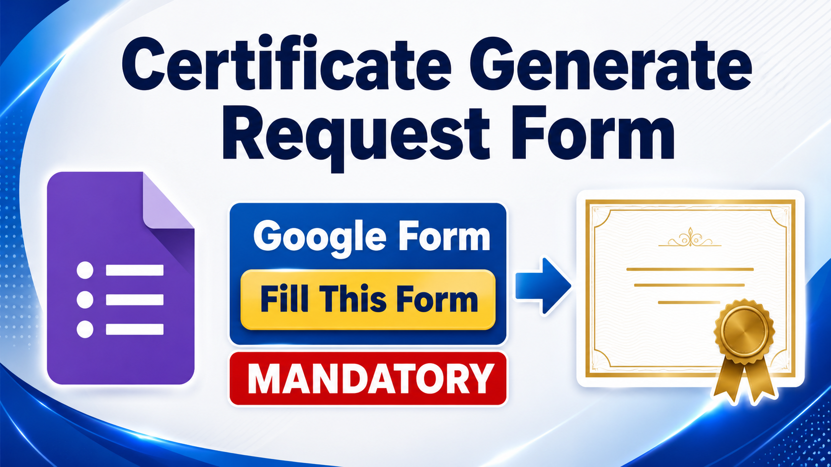 Certificate Generate Request Form Fill this Form (Mandatory)