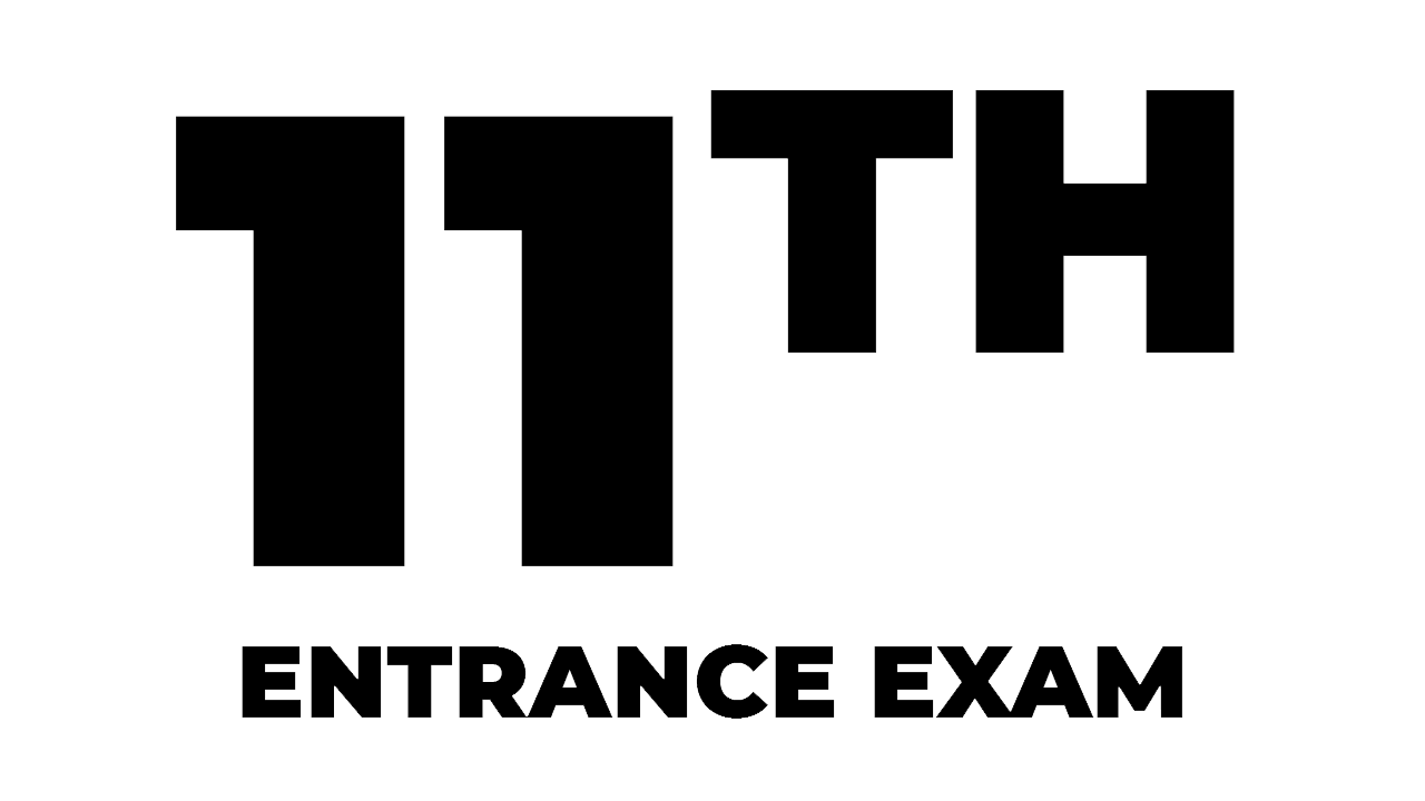 11th Entrance Exam