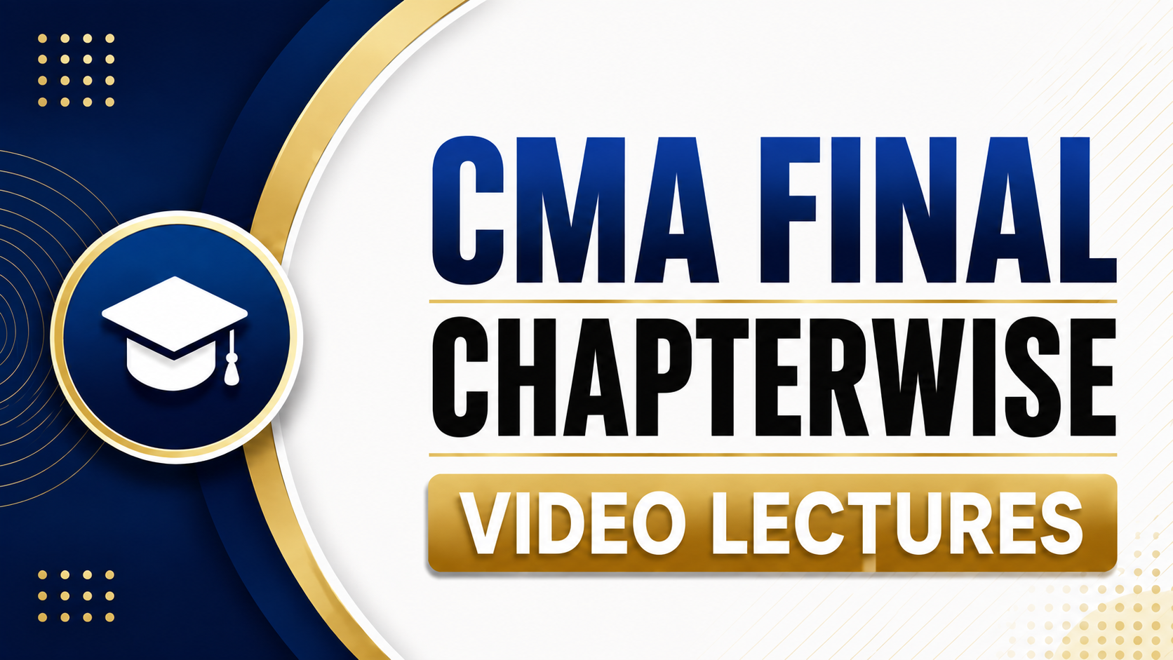 CMA Final Chapterwise Full Course Lectures