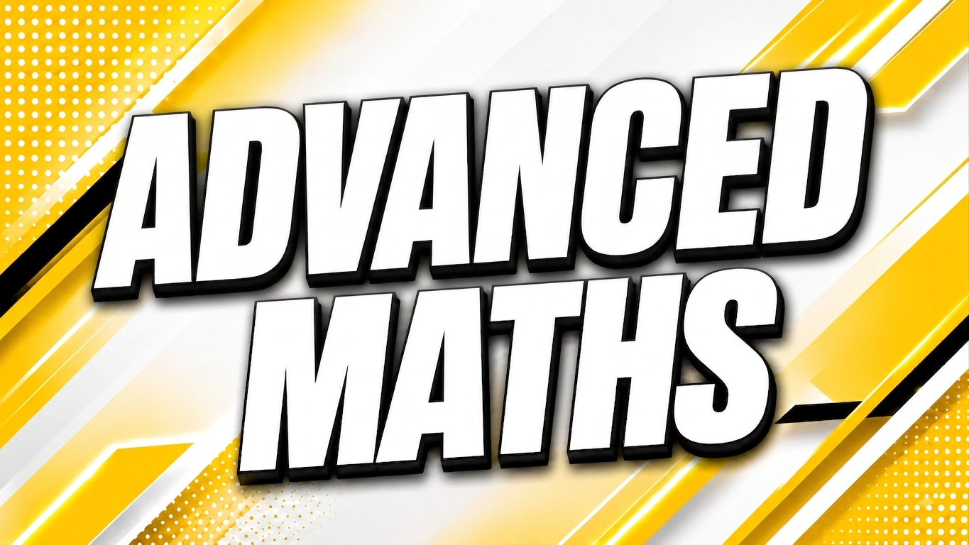 Advanced Maths