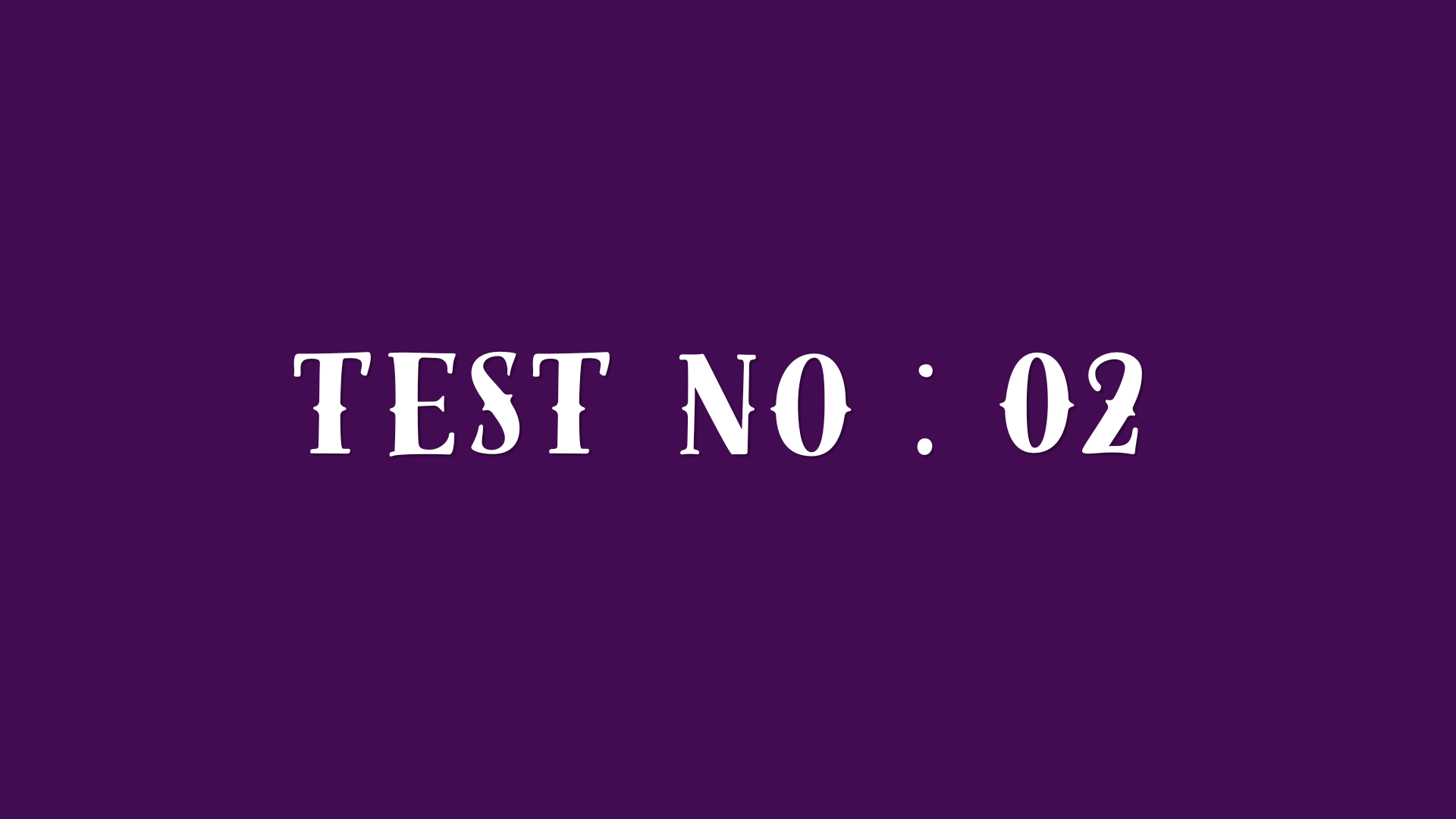 Test no : 02 | Time & Work, Pipes & Cisterns