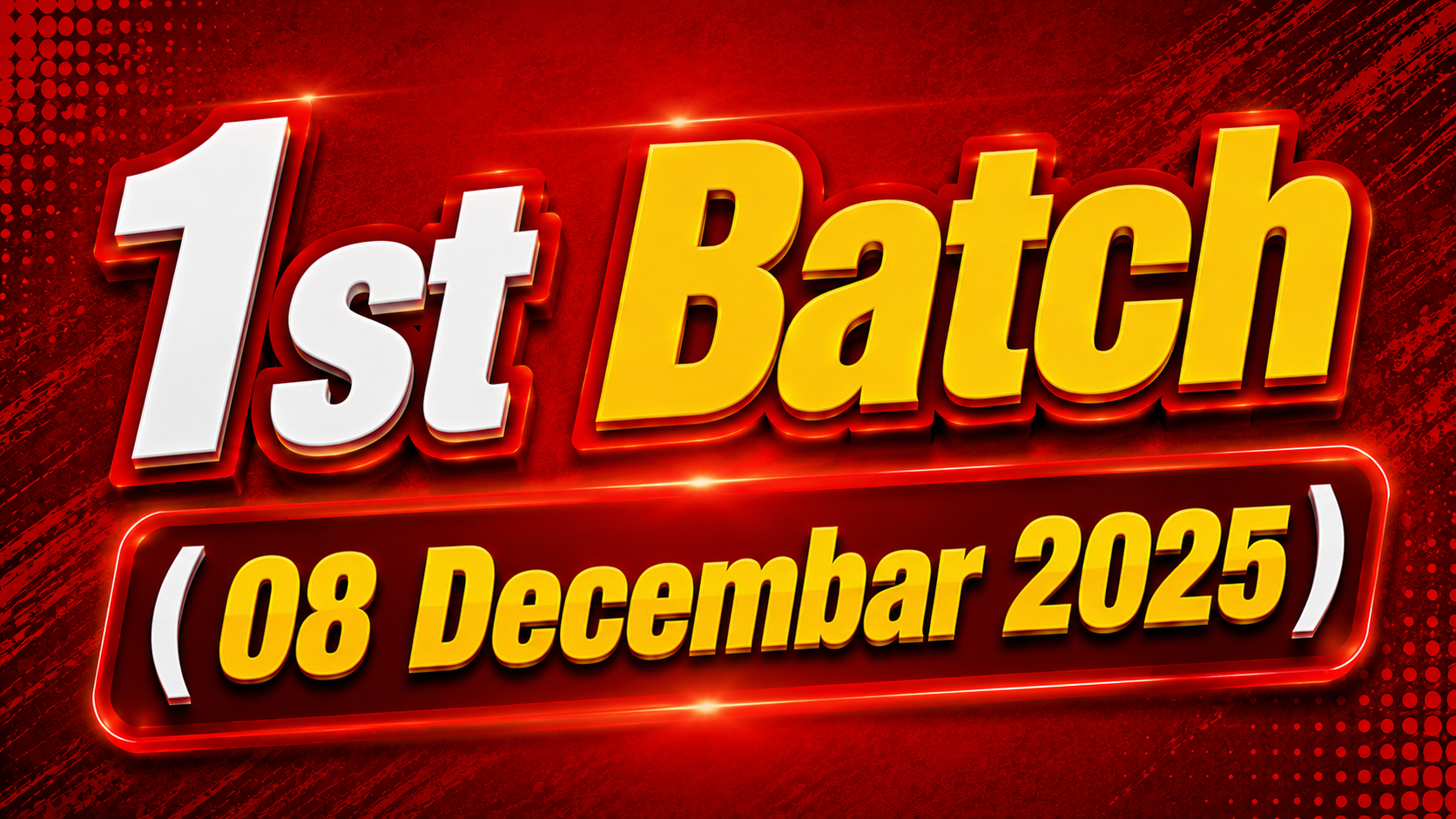 1st Batch (08 December 2025)