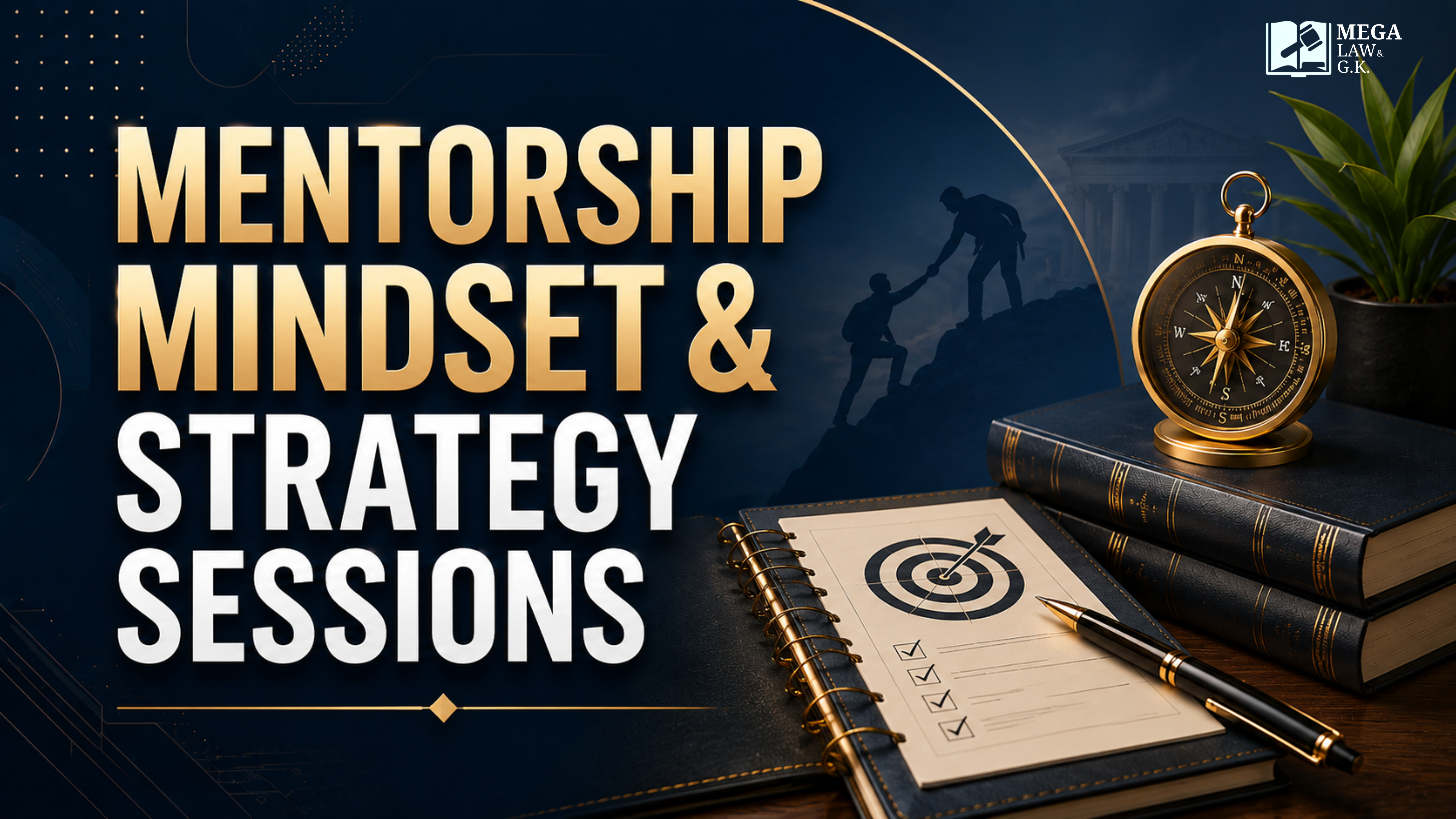 MENTORSHIP MINDSET & STRATEGY SESSIONS