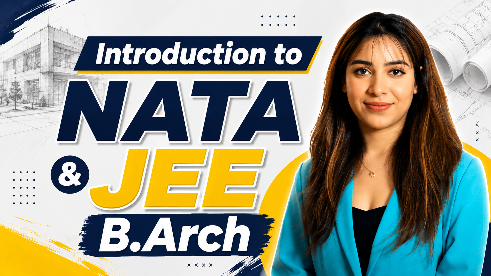 Important Introductory Lectures (NATA & JEE B.Arch)
