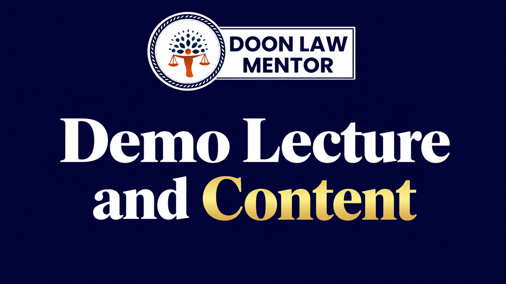 Demo Lecture & Content