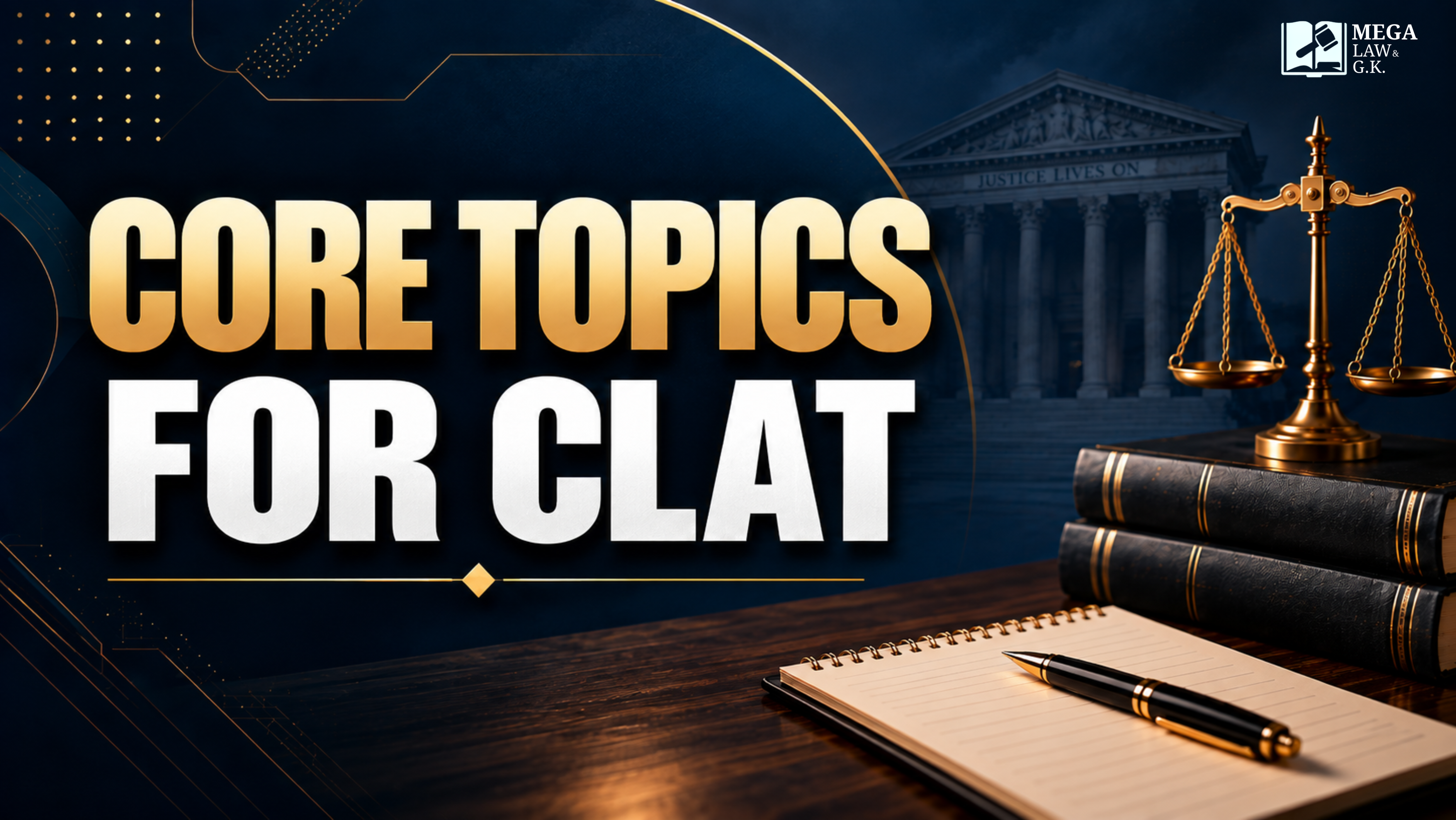 CORE TOPICS FOR CLAT