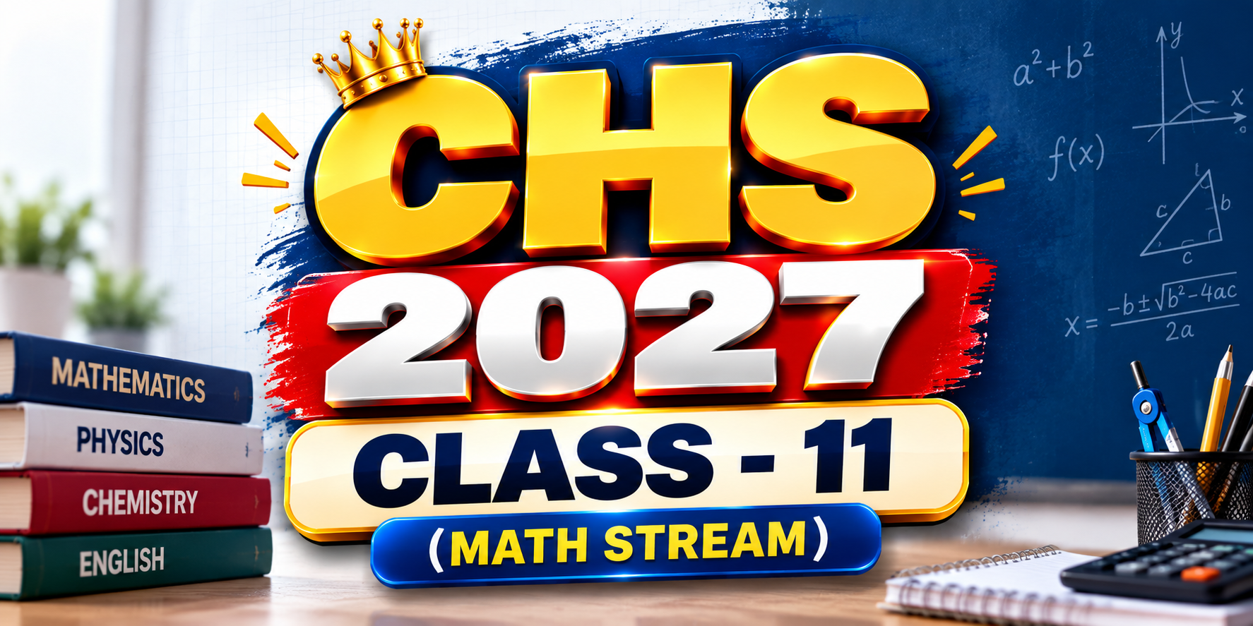 CHS 2027 Class 11 (Math Stream)