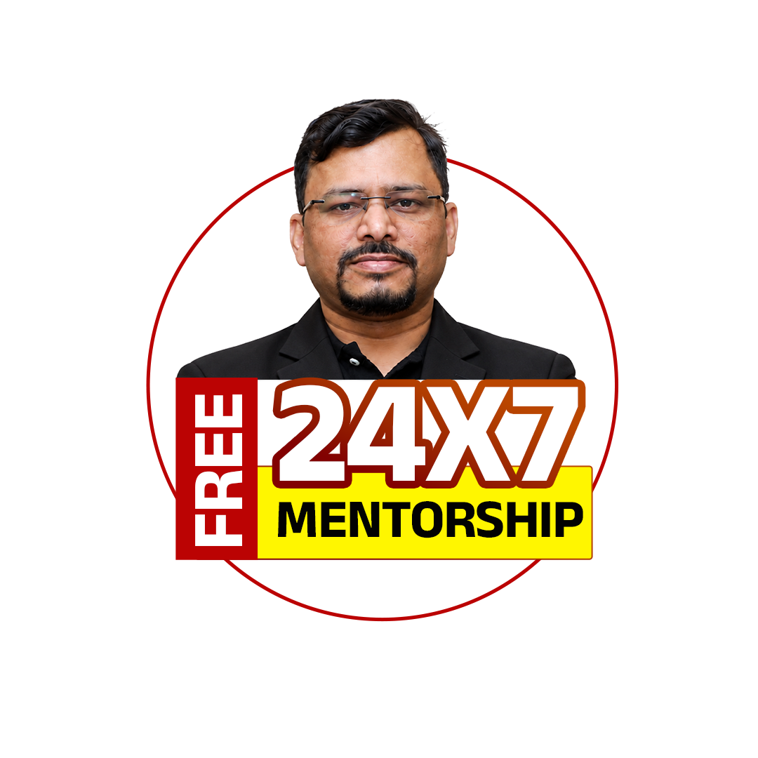 24x7 Mentorship By Dhananjay Sir