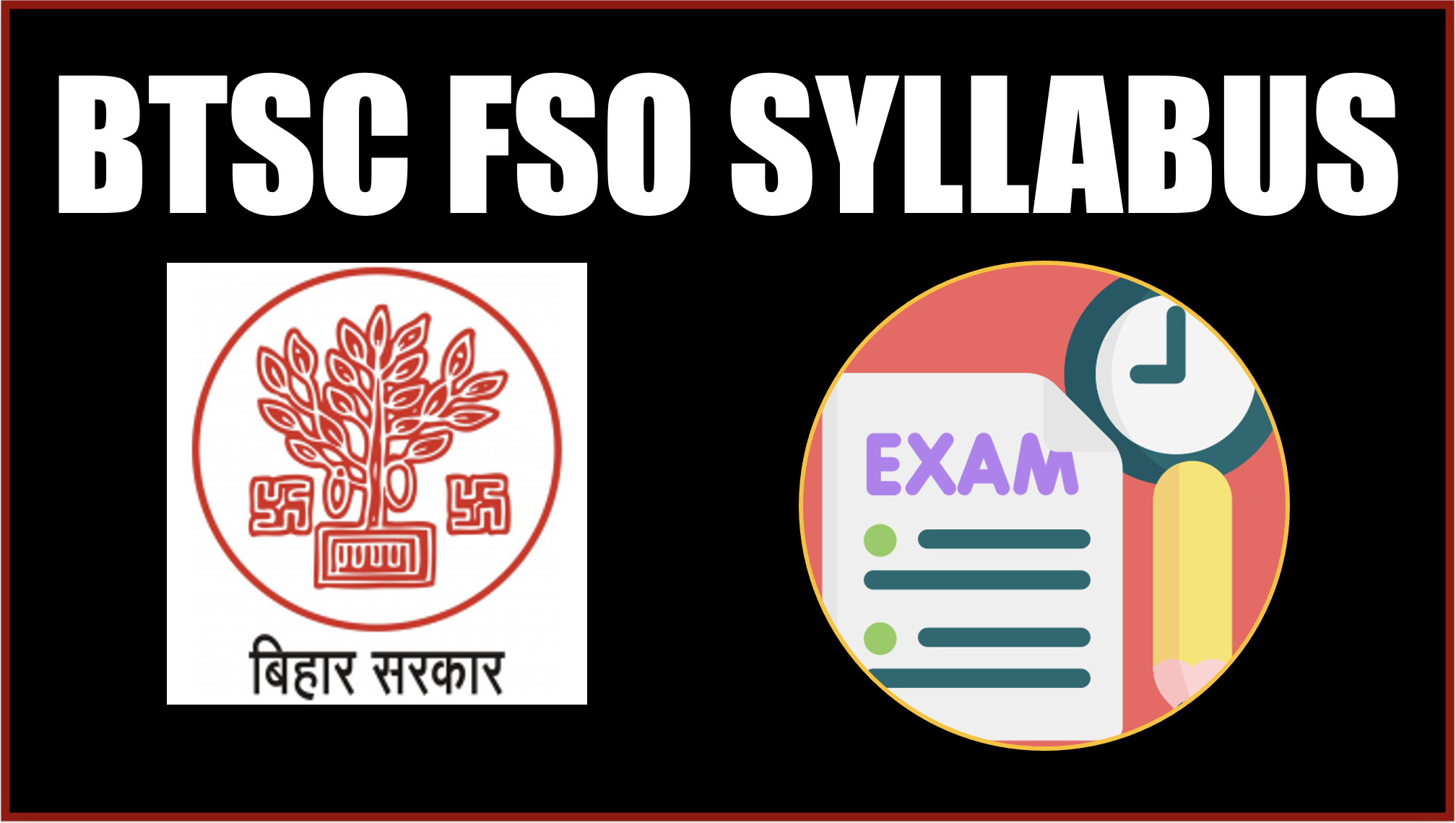 BTSC FSO EXAM SYLLABUS
