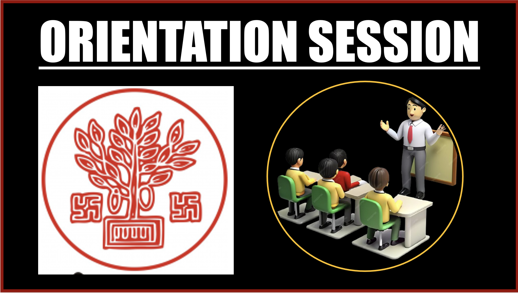 ORIENTATION SESSION