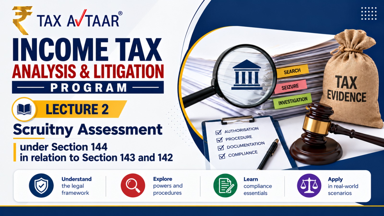 Scrutiny Assessment under Section 144 in Relation to Sections 143 and 142 of the Income Tax Act