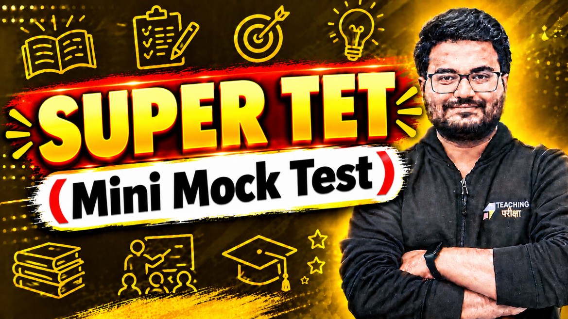 SUPER TET Mini Mock Test