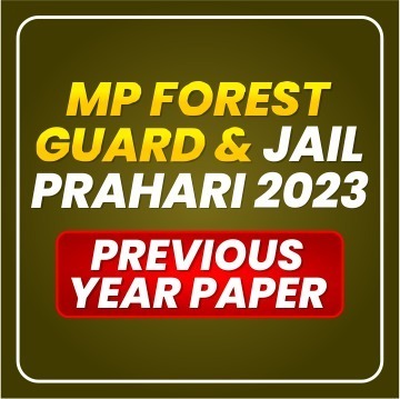 MP Forest Guard/Jail Prahari PYQ 2023
