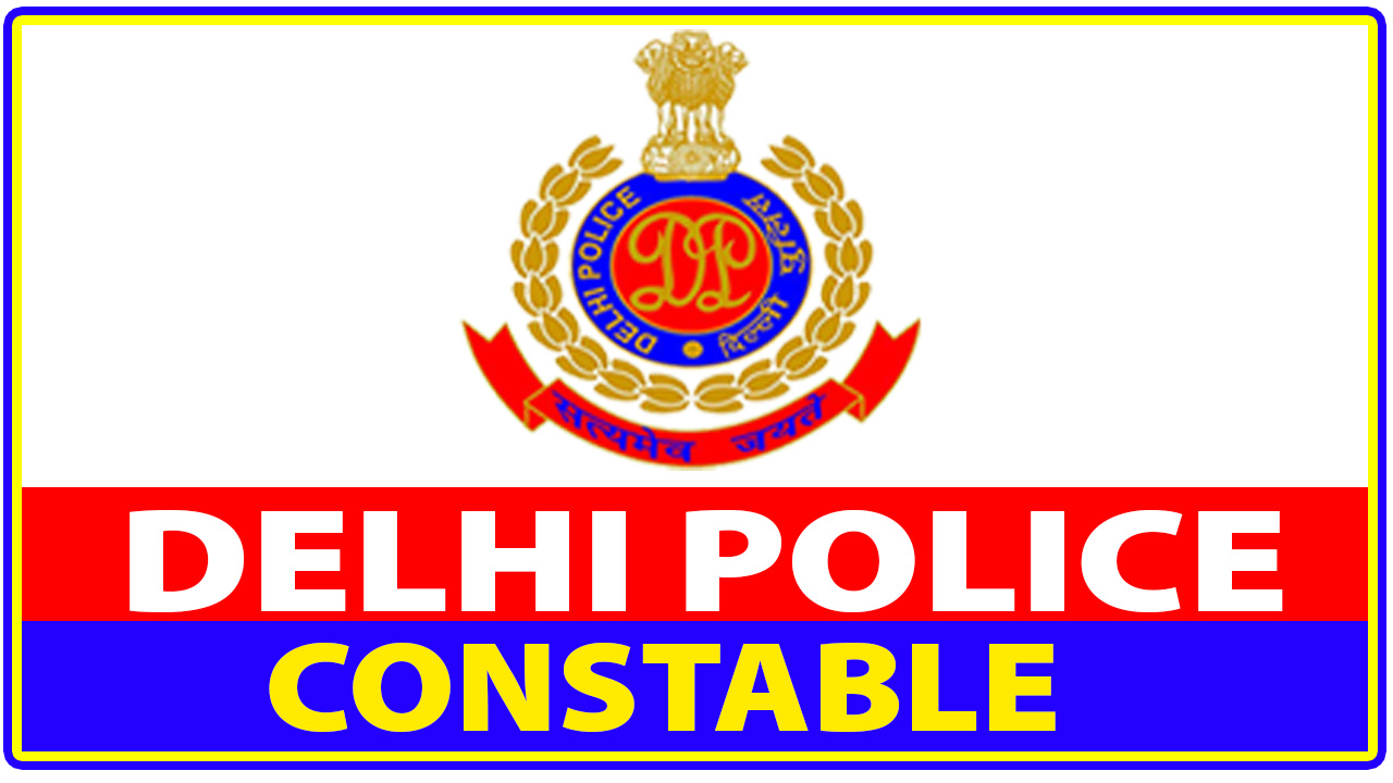 DELHI POLICE CONSTABLE