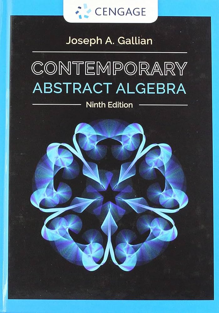 Abstract Algebra, Joseph A Gallian