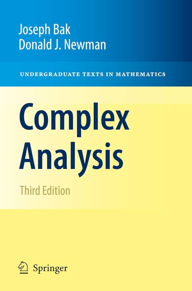 Complex analysis Joseph Bak, Donald J. Newman
