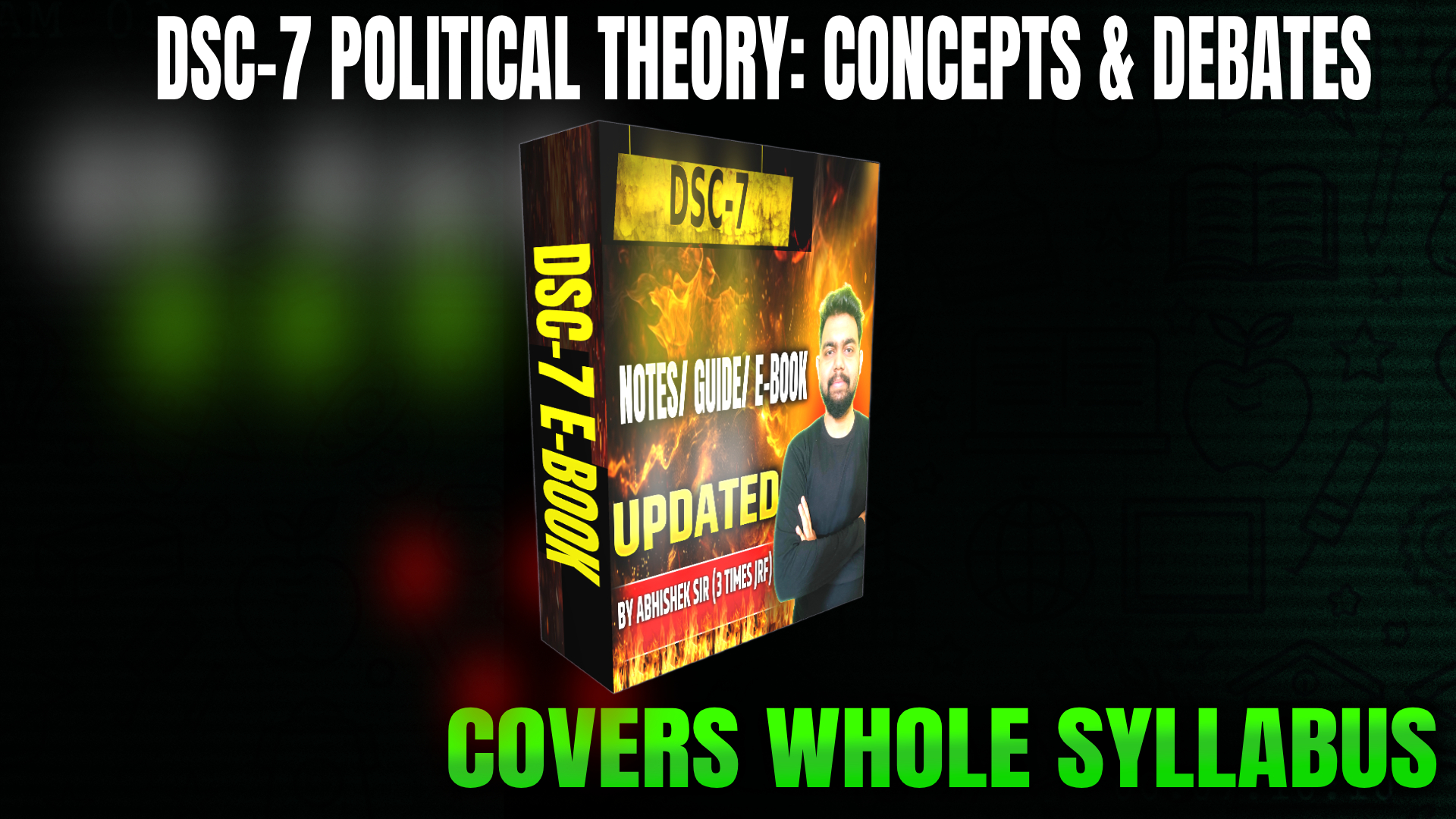 DSC 7 POLITICAL THEORY: CONCEPTS AND DEBATES E-Book