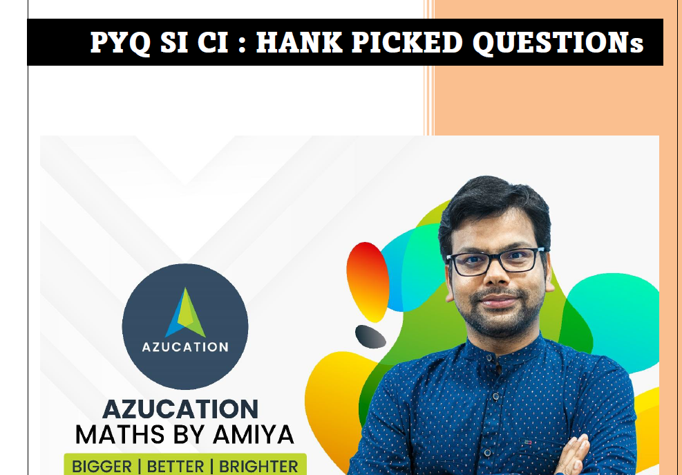 SI CI - The Most Important 160 Practice Questions - Hand Picked PYQs [English]