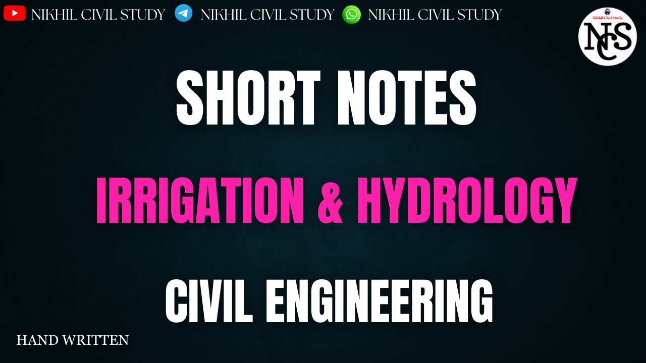 IRRIGATION & HYDROLOGY SHORT NOTES NCS