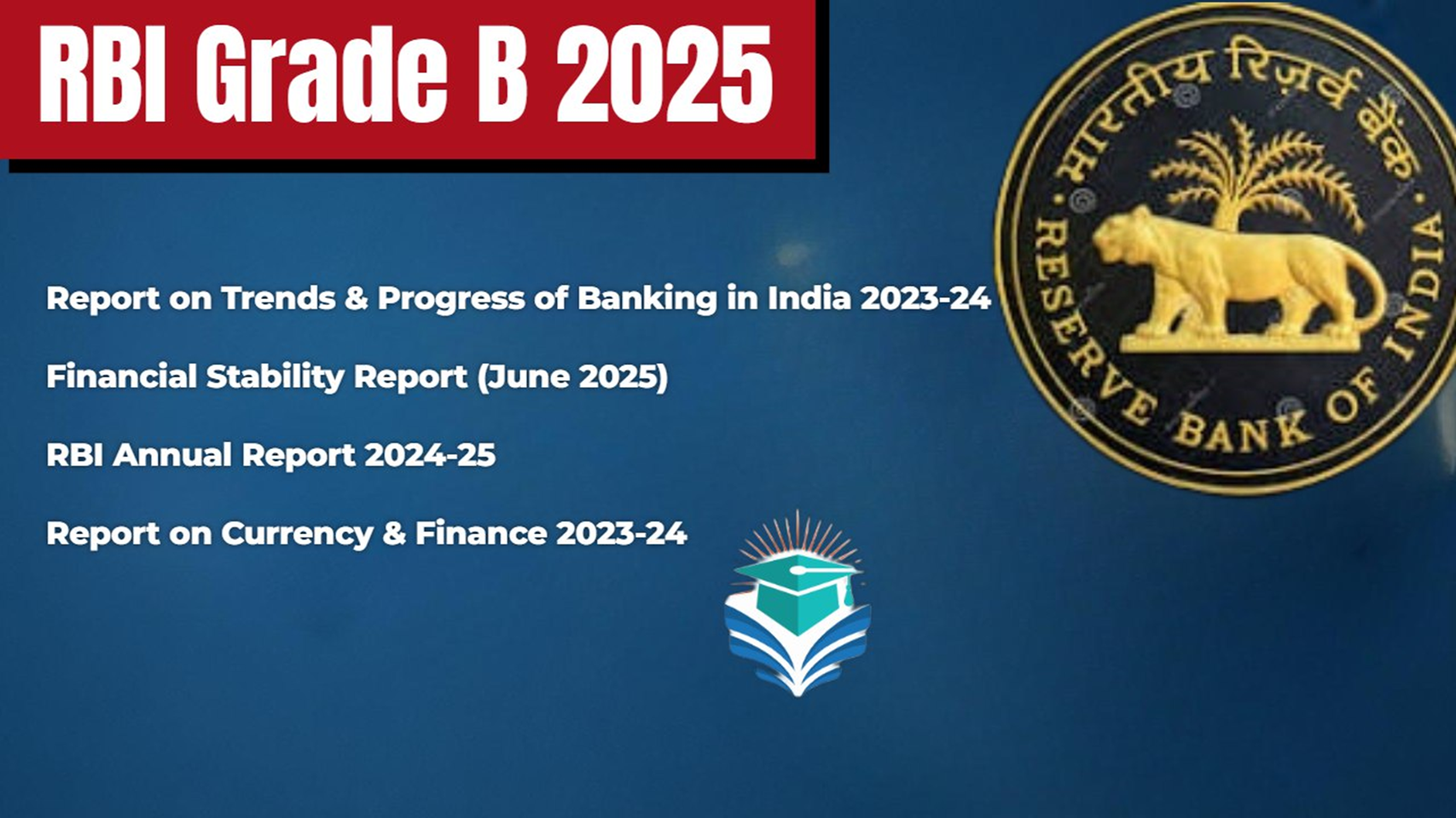 RBI GRADE B 2025 REPORTS
